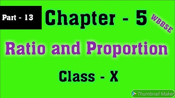 Chapter 5 || Ratio And Proportion Part- 13 Class 10 WBBSE by Ahrar.