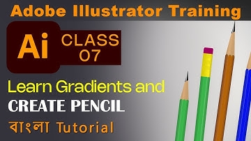 Adobe Illustrator Training | Class 7 | Learn Gradients, Workspace & create Realistic Pencil.