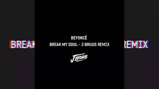 Beyoncé - Break My Soul (J Bruus Remix)