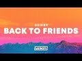 Sombr Back To Friends Lyrics Sombr Back To Friends Lyrics