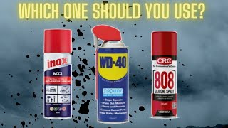 When to use WD40, a Silicone Spray or a Specialist Spray…