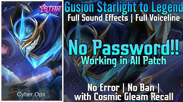 Gusion Starlight to Legend Script | No Password | MLBB | Full Effects and Sound