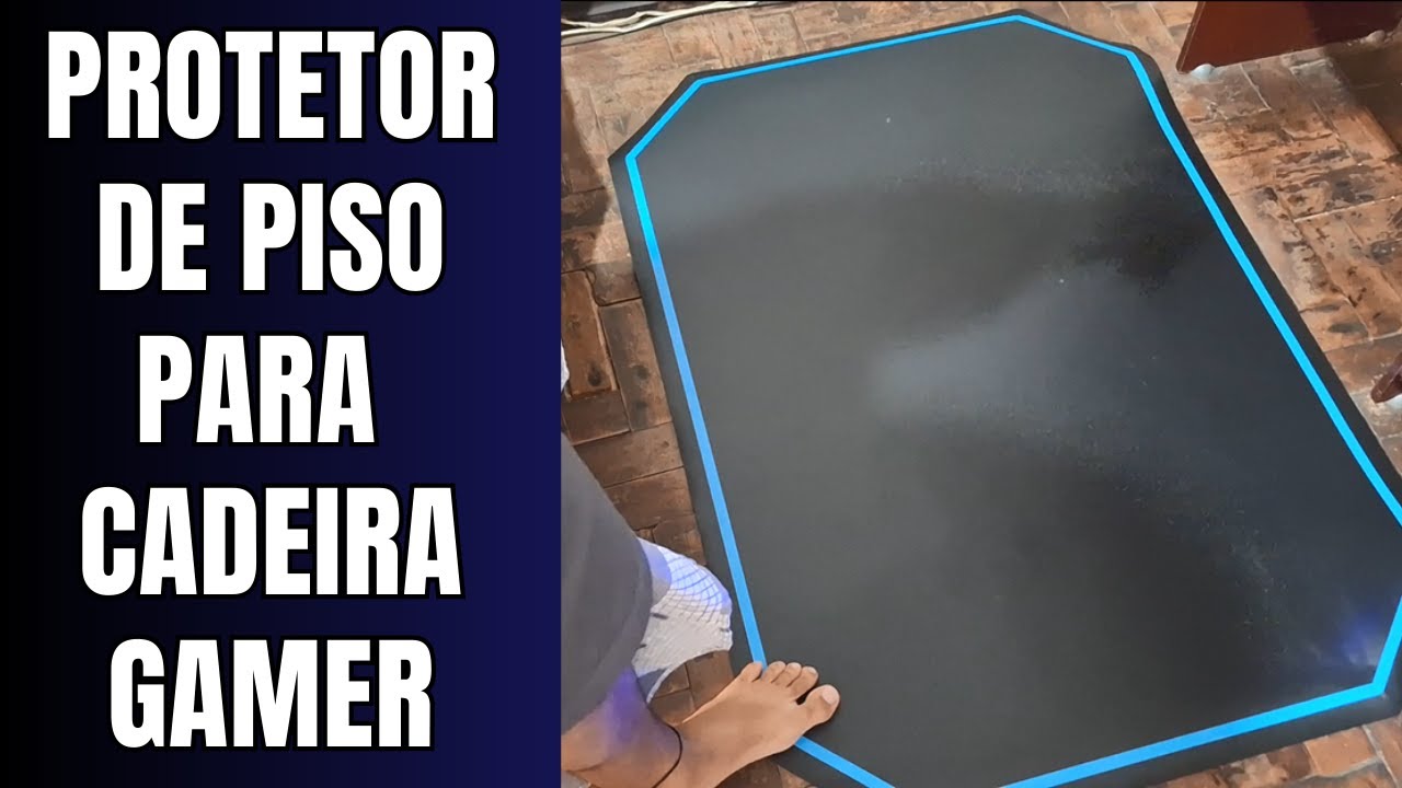 Tapete Protetor de Piso para Cadeira Gamer PVC - Será que vale a pena ...