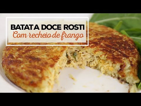 BATATA DOCE ROSTI com recheio de frango | Lanche Rápido #16