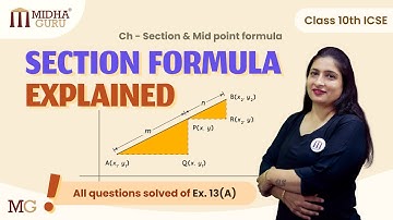 Understanding the Section Formula | Exercise 13A Solutions, Class 10 ICSE Maths| Selina Publications