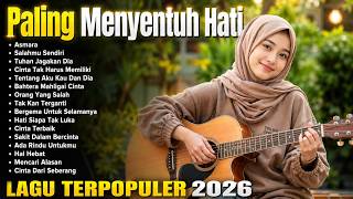 Lagu Santai Viral TikTok 2026 🔥 Lagu Pop Indonesia Terbaru 2026 Paling Hits & Enak Didengar