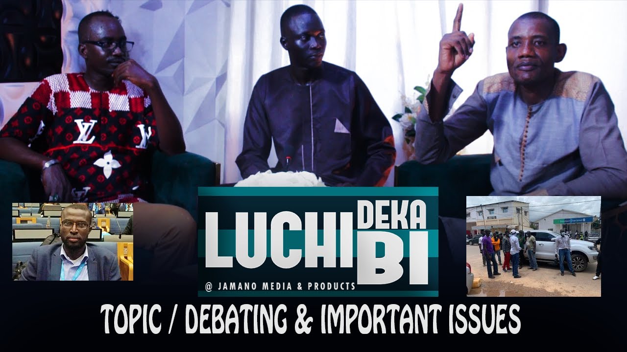 LUCHI DEKA BI WITH SAINEY SAMBA,SALIFOU CHAM & MR JANHA' DEBATING &  IMPORTANT ISSUES - 9TH SEPT 2023