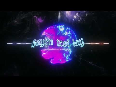 Video Duyên Trời Lấy 2 - Chung Thanh Duy「Cukak Remix」/ Audio... - youtube