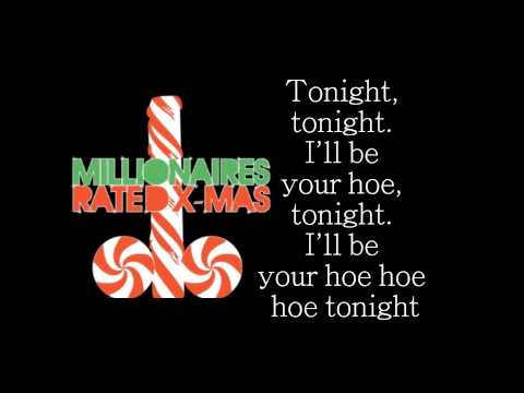 MILLIONAIRES - Rated Xmas (Lyrics)