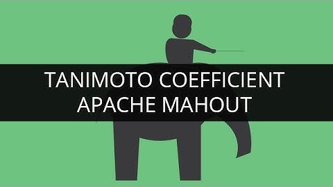 Tanimoto Coefficient | Apache Mahout | Edureka