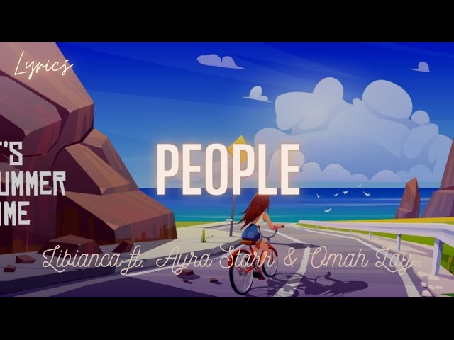 Libianca - People (Remix) ft. Ayra Starr & Omah Lay class=
