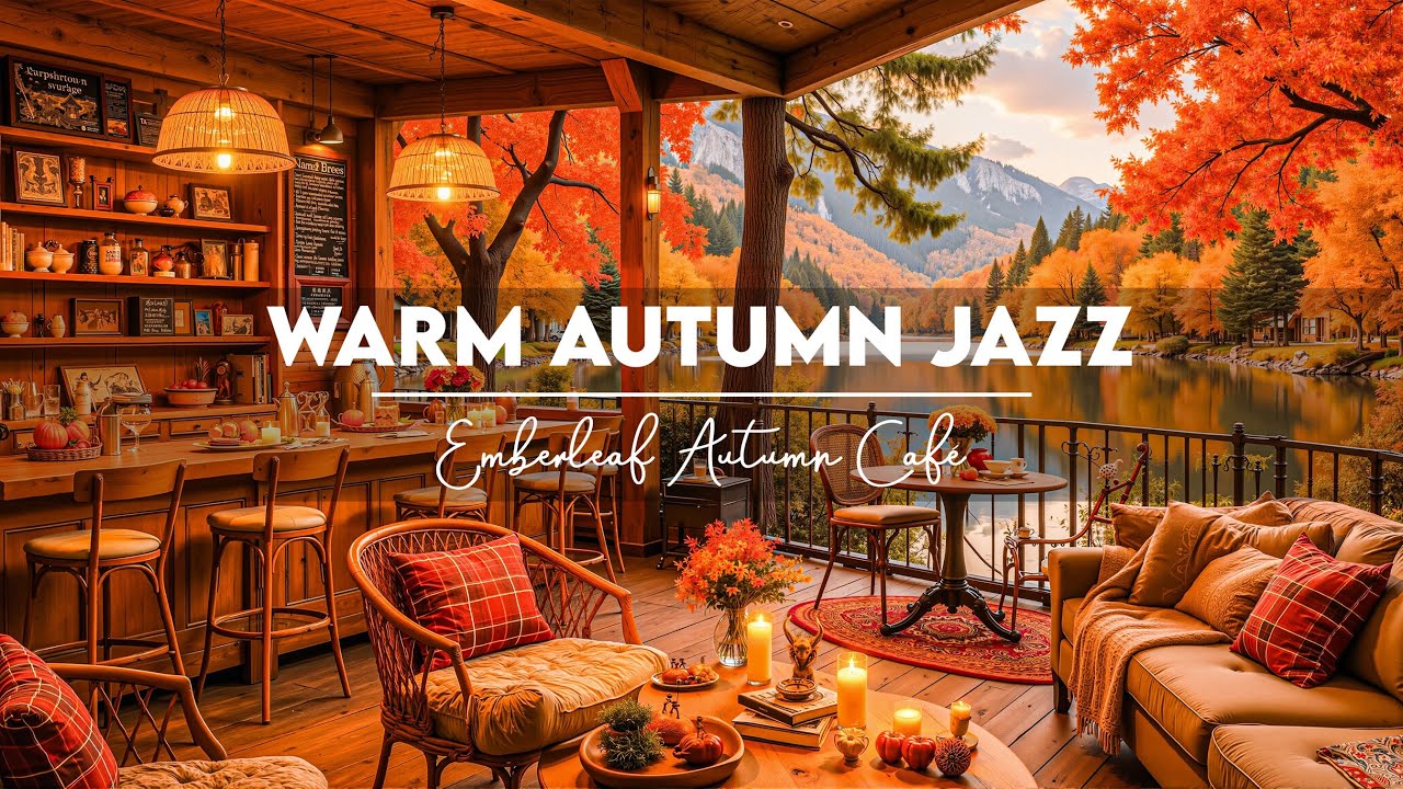 Warm Autumn Evening 🍁 Soft Jazz Music & Autumn Ambience for Peaceful Study, Work & Chill Moments