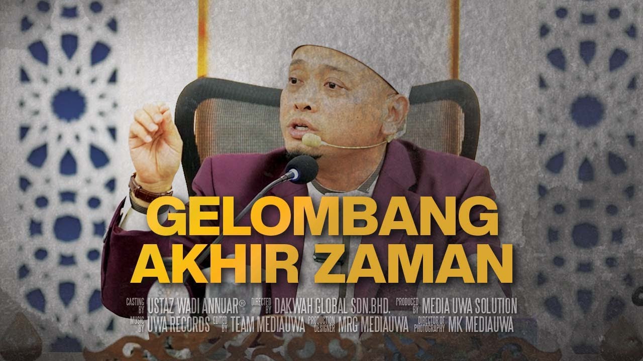 Ceramah Penuh - Gelombang Fitnah Akhir Zaman | Ustaz Wadi Annuar