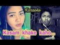 Kasam khake kaho | Dil hai tumhara | My cover 11