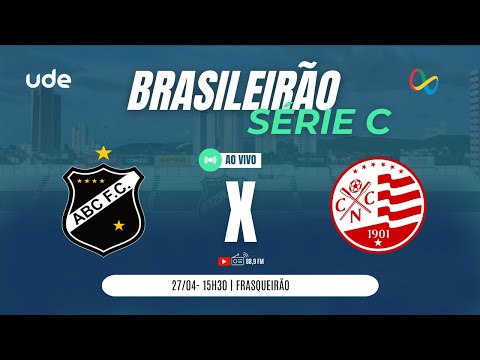 [⚫⚪ AO VIVO] ABC X NÁUTICO - BRASILEIRÃO SÉRIE C - 27/04/2024