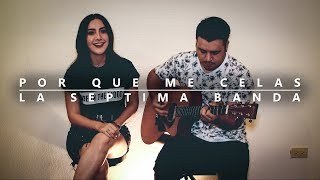 Video thumbnail of "Por Qué Me Celas | La Séptima Banda | Isamar Salgueido | Cover"