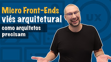Micro front-end para arquitetos | você arquiteto