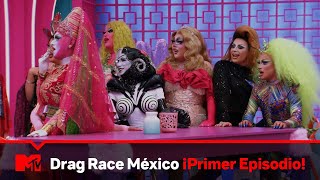 !Mira los 15 minutos iniciales del Primer Episodio! | Drag Race México | Primera Temporada