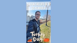 Day in the Life of a 35 Year Old After Thanksgiving | Week In Review S2:E28
