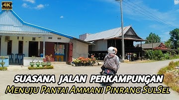 MOTOVLOG 4K - Part 1, PERJALANAN MENUJU PANTAI AMMANI DARI KEC. CEMPA KABUPATEN PINRANG SULSEL