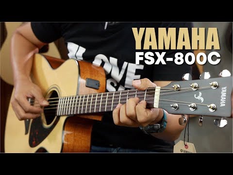 YAMAHA FSX-800C l กีต้าร์โปร่งไฟฟ้า หมื่นต้นๆ แต่เสียงโคตรดี