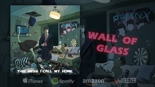 PRANX - Wall of Glass