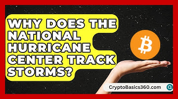 Why Does the National Hurricane Center Track Storms? - Earth Science Answers