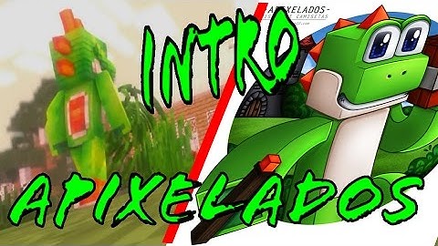 INTRO De APIXELADOS