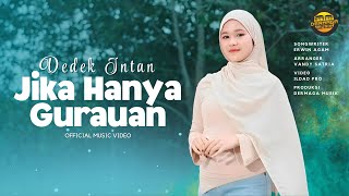 Dedek Intan - Jika Hanya Gurauan - Remix Minang Version