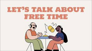 Let’s Talk About Free Time ⏰ | English Listening Practice for Beginners (A1–A2) | English Podcast