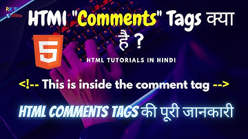 HTML Tutorial: Comment Tags in HTML | How to Comment Out a Line in html