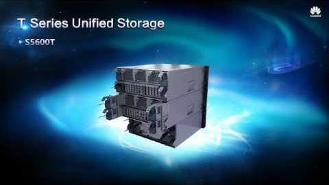 Huawei OceanStor T Series: Unified Storage System