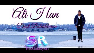 Ali Han - Dost Bildiklerim (Official Music Video)✔️