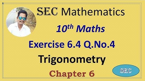 10th Std Maths Chapter 6 Trigonometry Exercise 6.4 Q.No.4 | Tamil |  English