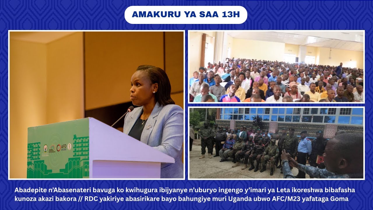 #AMAKURU YA SAA 13H:Bamwe muri ba gitif b’utugali bavuga ko amafranga ...