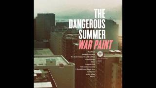 09 Parachute - The Dangerous Summer (New Song)