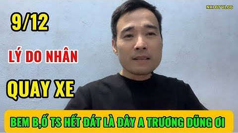 Lý Do Tại Sao Đinh Hoàng Nhân Bem B,Ố Ts Hết Đát Là Đây A Trương Dũng Ơi🍏NHI ĐT VLOG 2