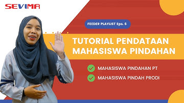 Tata cara pendataan mahasiswa pindahan dari Perguruan Tinggi lain | Belajar Bareng PDDIKTI Feeder