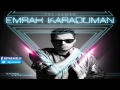 Emrah Karaduman ft. İrem Derici "Nerden Bilecekmiş ( İLK KEZ )