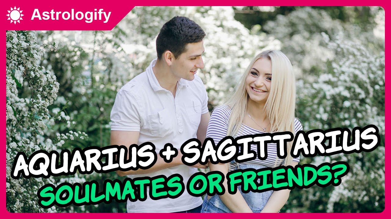 Aquarius & Sagittarius Compatibility: Soulmates or Just Friends?