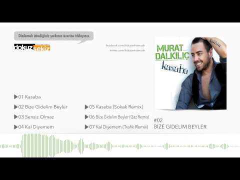 Murat Dalkılıç - Bize Gidelim Beyler (Official Audio)