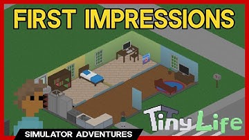 Tiny Life - First Impressions! (Indie Life Sim Game!)