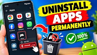 How to Uninstall Apps on Android | Delete Apps from Android Phone Permanently Guide