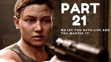 THE LAST OF US 2 Walkthrough Gameplay Part 21 – FINDING ELLIE- (Let