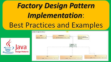 Factory Design Pattern Implementation: Best Practices and Examples