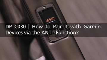 How to Pair the DP C030 with Garmin Devices via the ANT+ Function?