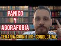 🔴 ATAQUE DE PÁNICO, TRASTORNO DE ANSIEDAD Y AGORAFOBIA. terapia cognitivo conductual PASO POR PASO!.