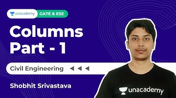 Columns - I | RCC | Live Practice Sessions | Civil | Shobhit Srivastava