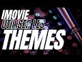 Imovie  utiliser les thmes les rglages et les filtres mac