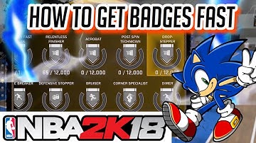 HOW TO GET EVERY BADGE IN THE GAME FAST| NBA 2K18| 🔥🤘🏻🔥